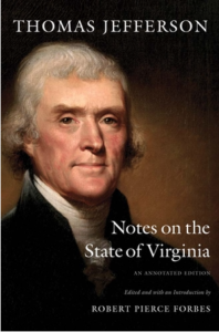 cover of "Notes on the State of Virginia: An Annotated Edition" by Robert Pierce Forbes. It features a portrait of Thomas Jefferson.